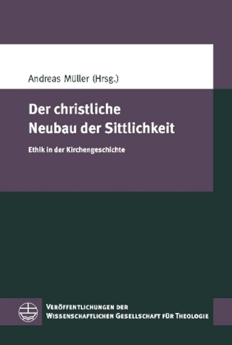 Der christliche Neubau der Sittlichkeit Der christliche Neubau der Sittlichkeit