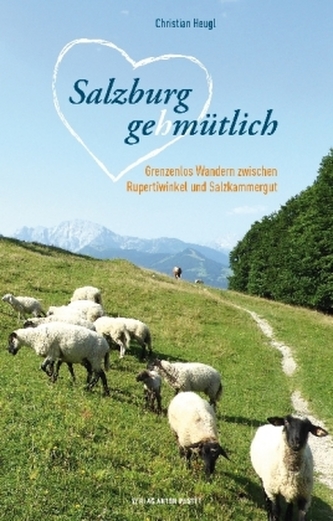 Salzburg gehmütlich Salzburg gehmütlich