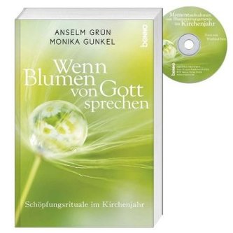 Wenn Blumen von Gott sprechen, m. CD-ROM Wenn Blumen von Gott sprechen, m. CD-ROM