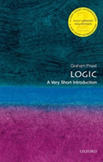 Logic: A Very Short Introduction Logic: A Very Short Introduction