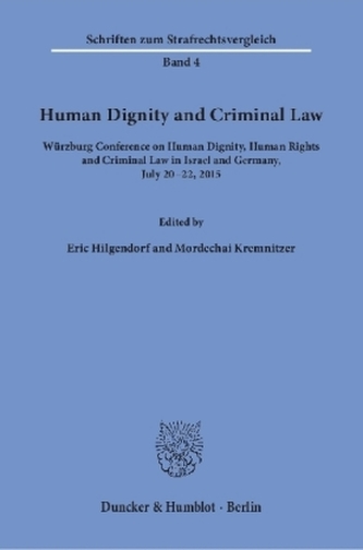 Human Dignity and Criminal Law.