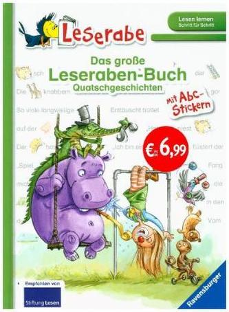 Das große Leseraben-Buch - Quatschgeschichten