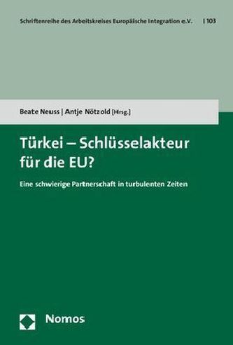 Türkei - Schlüsselakteur für die EU? Türkei - Schlüsselakteur für die EU?