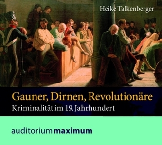 Gauner, Dirnen, Revolutionäre, 1 Audio-CD
