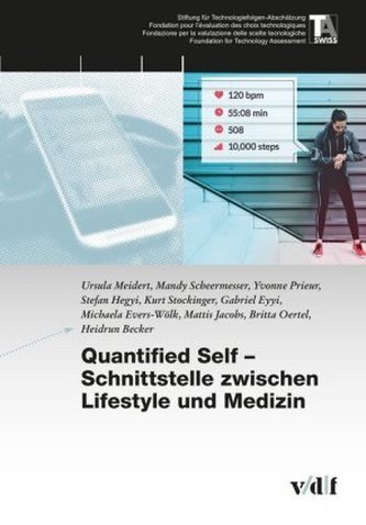 Quantified Self - Schnittstelle zwischen Lifestyle und Medizin Quantified Self - Schnittstelle zwischen Lifestyle und Medizin