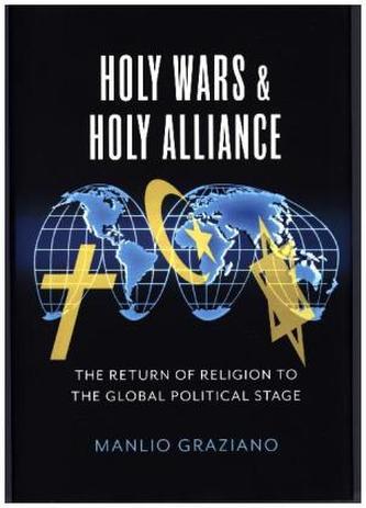 Holy Wars or Holy Alliances Holy Wars or Holy Alliances