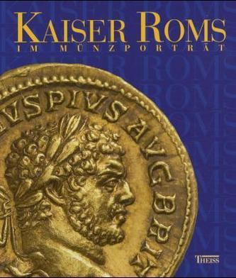 Kaiser Roms im Münzporträt