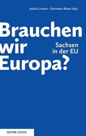 Brauchen wir Europa?