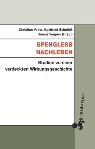 Spenglers Nachleben Spenglers Nachleben