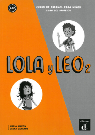 Lola y Leo - Libro del profesor. Vol.2
