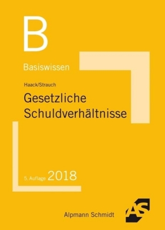 Basiswissen Gesetzliche Schuldverhältnisse