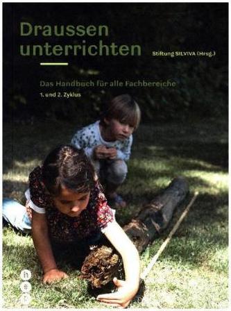 Draussen unterrichten Draussen unterrichten