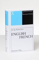 Comprehensive Dictionary of Engineering and Technology, English-French. Dictionnaire General Technique Industrielle, Anglais-Fra