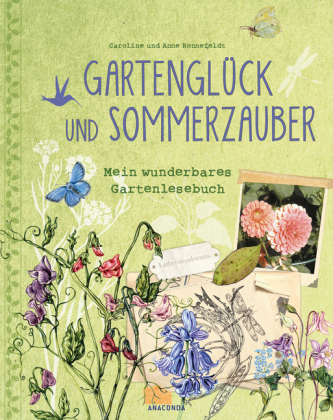 Gartenglück und Sommerzauber
