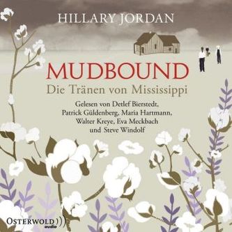 Mudbound - Die Tränen von Mississippi, 8 Audio-CDs Mudbound - Die Tränen von Mississippi, 8 Audio-CDs