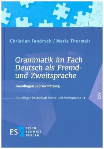 Grammatik im Fach Deutsch als Fremd- und Zweitsprache