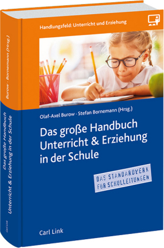 Das große Handbuch Unterricht & Erziehung in der Schule Das große Handbuch Unterricht & Erziehung in der Schule