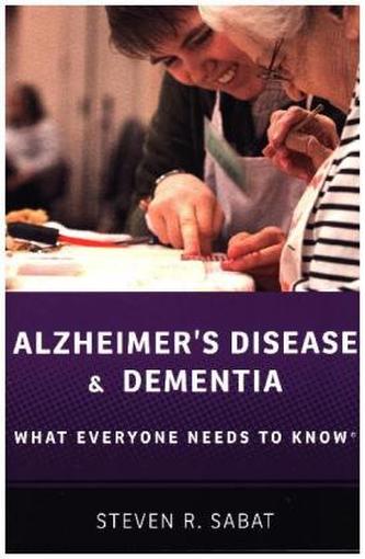 Alzheimer's Disease and Dementia Alzheimer's Disease and Dementia