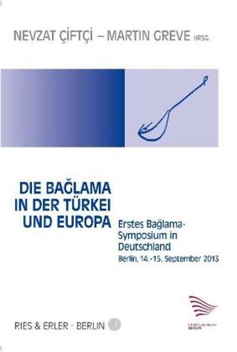 Die Baglama in der Türkei und Europa Die Baglama in der Türkei und Europa