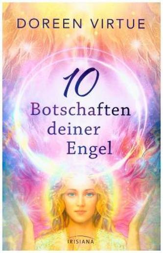 10 Botschaften deiner Engel