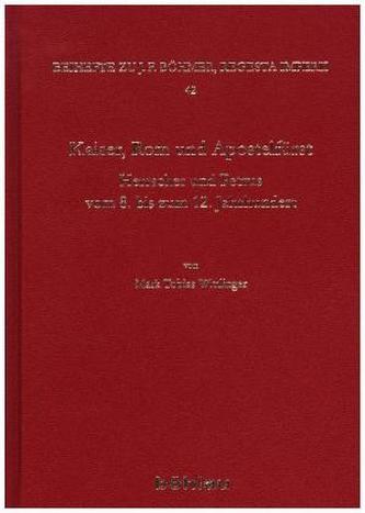 Kaiser, Rom und Apostelfürst
