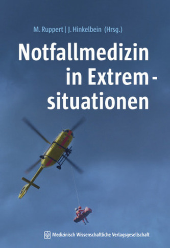 Notfallmedizin in Extremsituationen