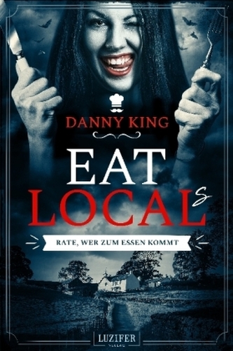 EAT LOCAL(s) - RATE, WER ZUM ESSEN KOMMT EAT LOCAL(s) - RATE, WER ZUM ESSEN KOMMT
