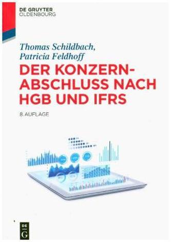 Der Konzernabschluss nach HGB und IFRS