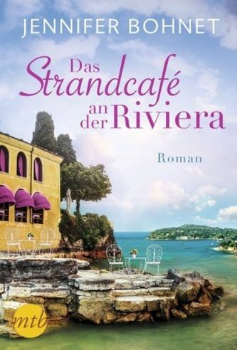 Das Strandcafé an der Riviera Das Strandcafé an der Riviera