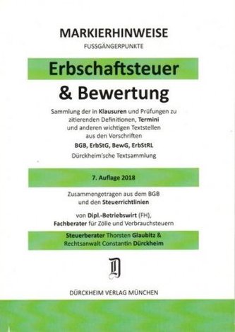 ERBSCHAFTSTEUER & BEWERTUNG Dürckheim-Markierhinweise/Fußgängerpunkte Nr. 1835 für das Steuerberaterexamen, 7. Aufl. 2018 /192.