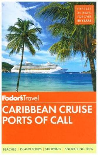 Fodor's Caribbean Cruise Ports of Call