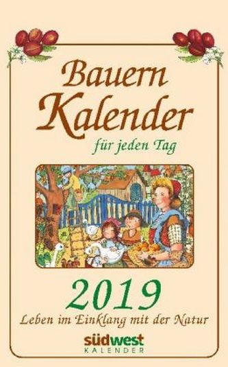 Bauernkalender für jeden Tag 2019 Tagesabreißkalender