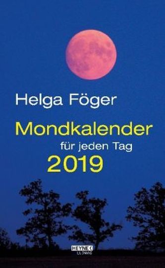 Mondkalender für jeden Tag 2019