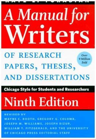 Manual for Writers of Research Papers, Theses, and Dissertations