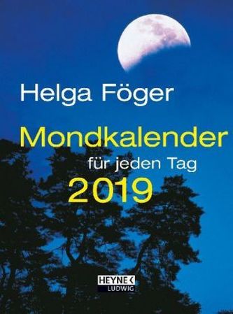 Mondkalender für jeden Tag 2019