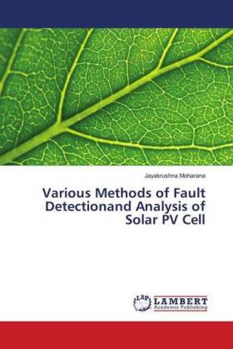 Various Methods of Fault Detectionand Analysis of Solar PV Cell