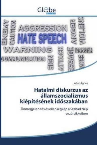 Hatalmi diskurzus az államszocializmus kiépítésének idöszakában