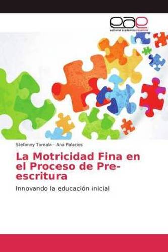 La Motricidad Fina en el Proceso de Pre-escritura