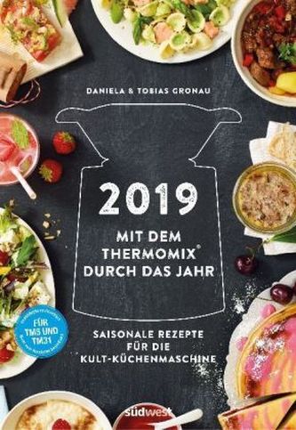 Mit dem Thermomix® durch das Jahr 2019