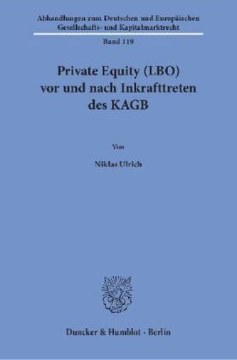 Private Equity (LBO) vor und nach Inkrafttreten des KAGB.