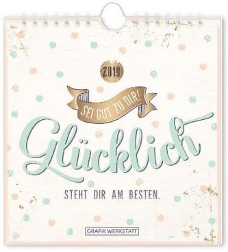 Postkartenkalender 2019 Sei gut zu dir!