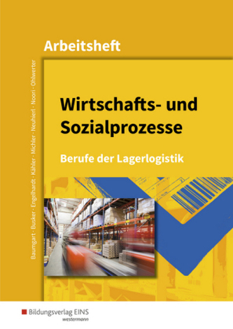 Wirtschafts- und Sozialprozesse: Arbeitsheft Wirtschafts- und Sozialprozesse: Arbeitsheft