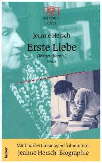 Erste Liebe / Temps alternés