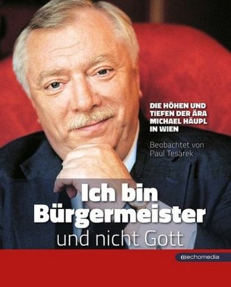 Ich bin Bürgermeister und nicht Gott