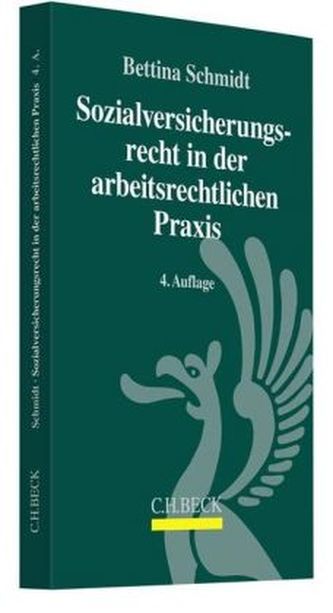 Sozialversicherungsrecht in der arbeitsrechtlichen Praxis Sozialversicherungsrecht in der arbeitsrechtlichen Praxis