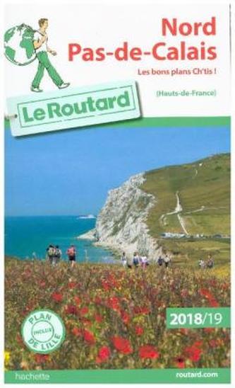 Guide du Routard Nord Pas-de-Calais 2018/19