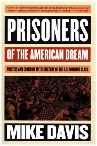 Prisoners of the American Dream