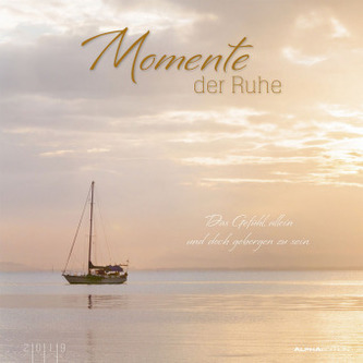 Momente der Ruhe 2019 Momente der Ruhe 2019