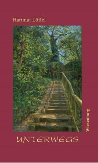 Unterwegs - Geschichten und Gedichte