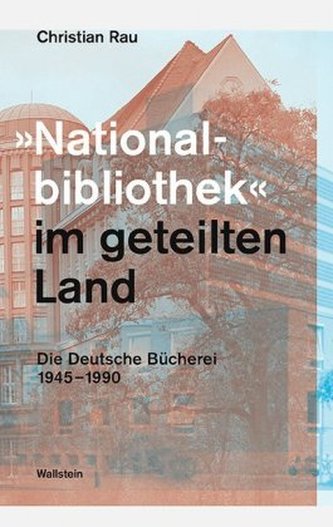 Nationalbibliothek im geteilten Land